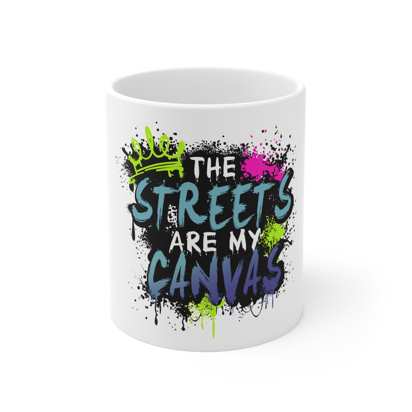 Mug: The Streets Are My Canvas Street Art Coffee Mug - Graffiti Design