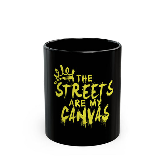 Coffee Mug - The Streets Are My Canvas Yellow Variant - 11 Oz